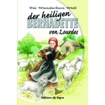 Art. 319 - Die wunderbare Welt - Bernadette von Lourdes