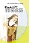 Art. 305 - Die wunderbare Welt - Theresia von Lisieux
